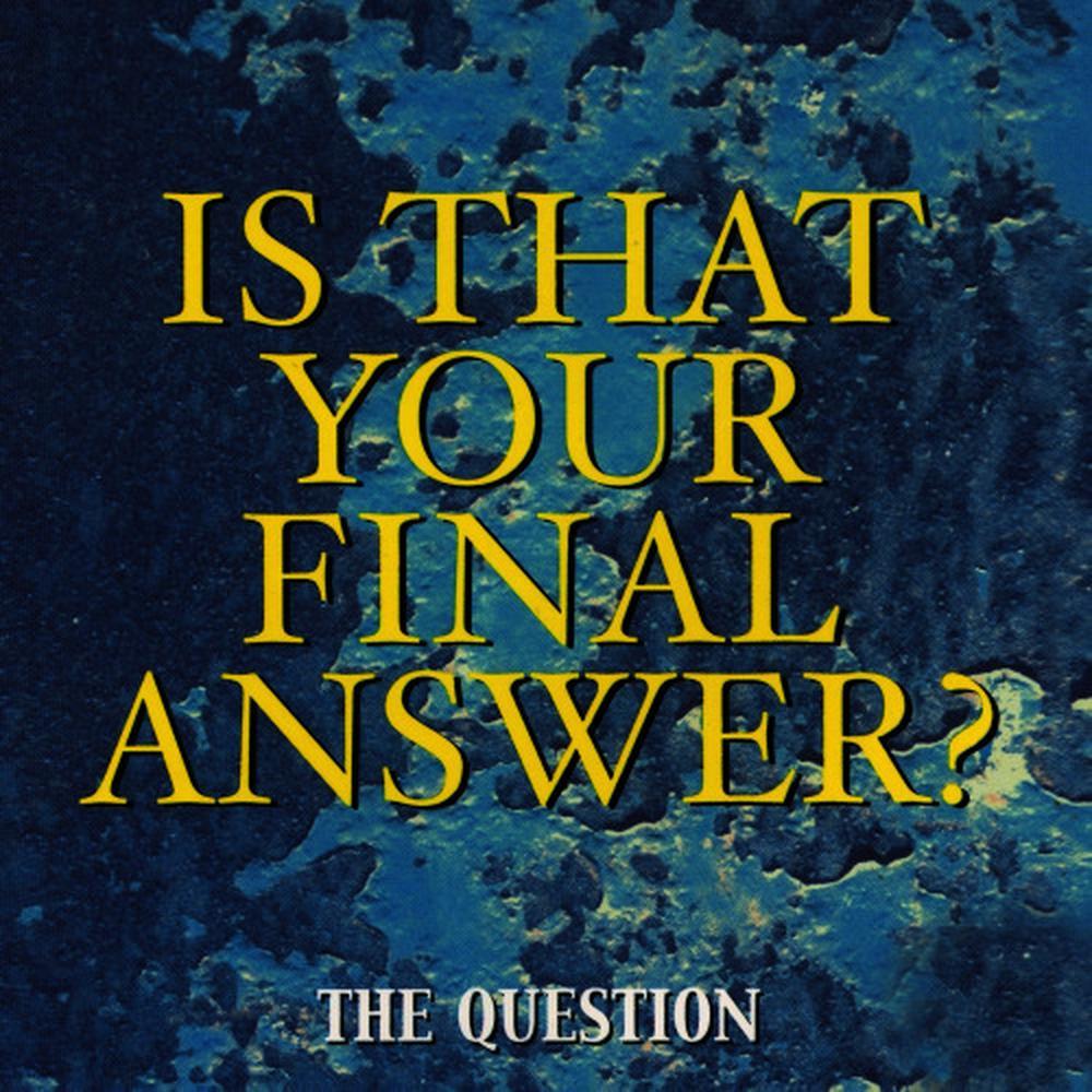 Is That Your Final Answer? (Acapella)