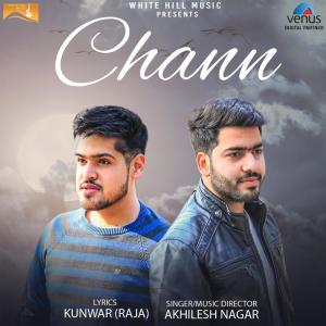 Dengarkan Chann lagu dari Akhilesh Nagar dengan lirik