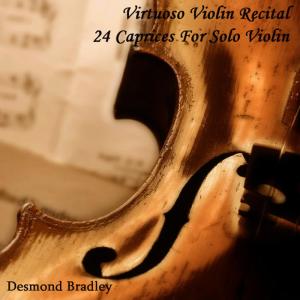 收聽Desmond Bradley的Paganini's Caprice No. 14 Moderato歌詞歌曲