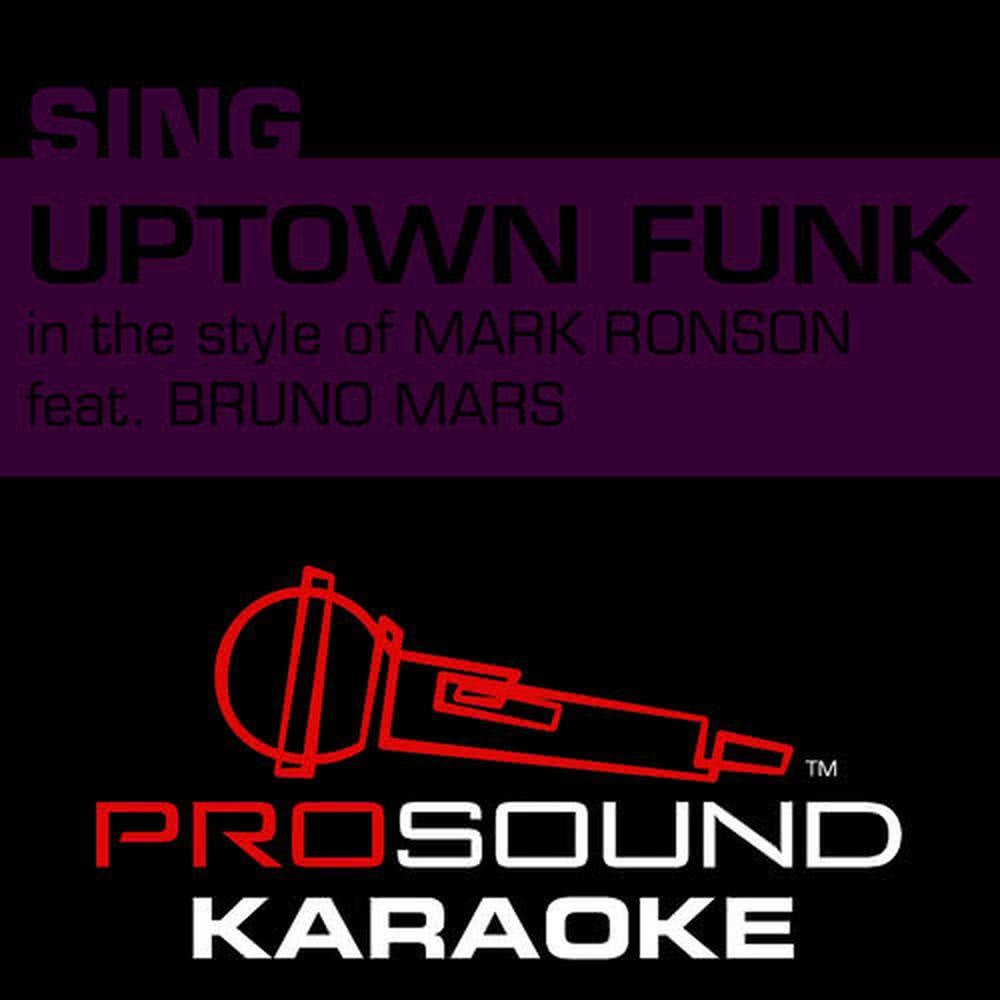 Uptown Funk (In the Style of Mark Ronson) [Karaoke Version]