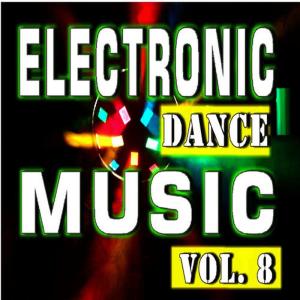 Jack Stone Band的專輯Electronic Dance Music, Vol. 8