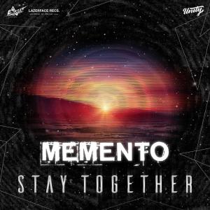 收聽Memento的Stay Together歌詞歌曲