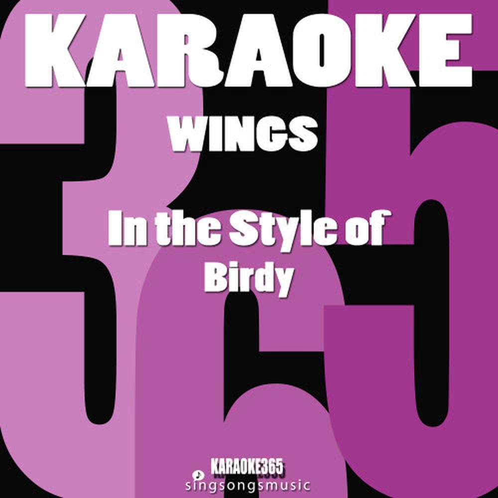 Wings (In the Style of Birdy) (Karaoke Instrumental Version)