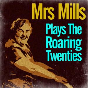收聽Mrs. Mills的Don't Bring Lulu歌詞歌曲