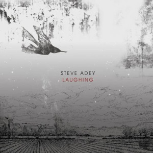 ดาวน์โหลดและฟังเพลง Laughing (Demo) พร้อมเนื้อเพลงจาก Steve Adey