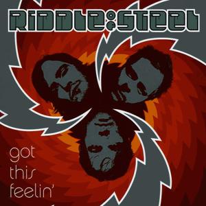 อัลบัม Got This Feelin' ศิลปิน Riddle of Steel