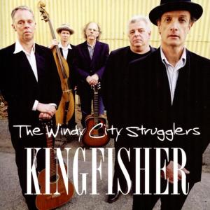 อัลบัม Kingfisher ศิลปิน The Windy City Strugglers
