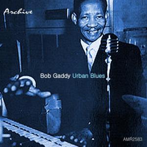อัลบัม Urban Blues ศิลปิน Bob Gaddy