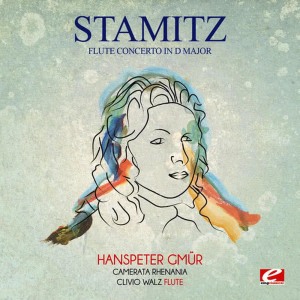 Clivio Walz的專輯Stamitz: Flute Concerto in D Major (Digitally Remastered)
