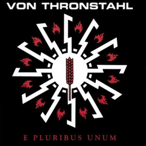 Von Thronstahl的專輯E Pluribus Unum