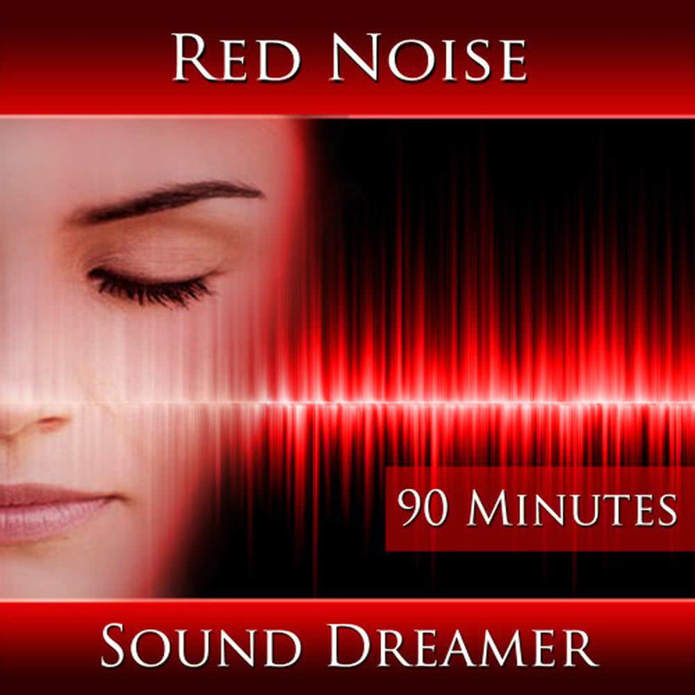 Red Noise - 90 Minutes