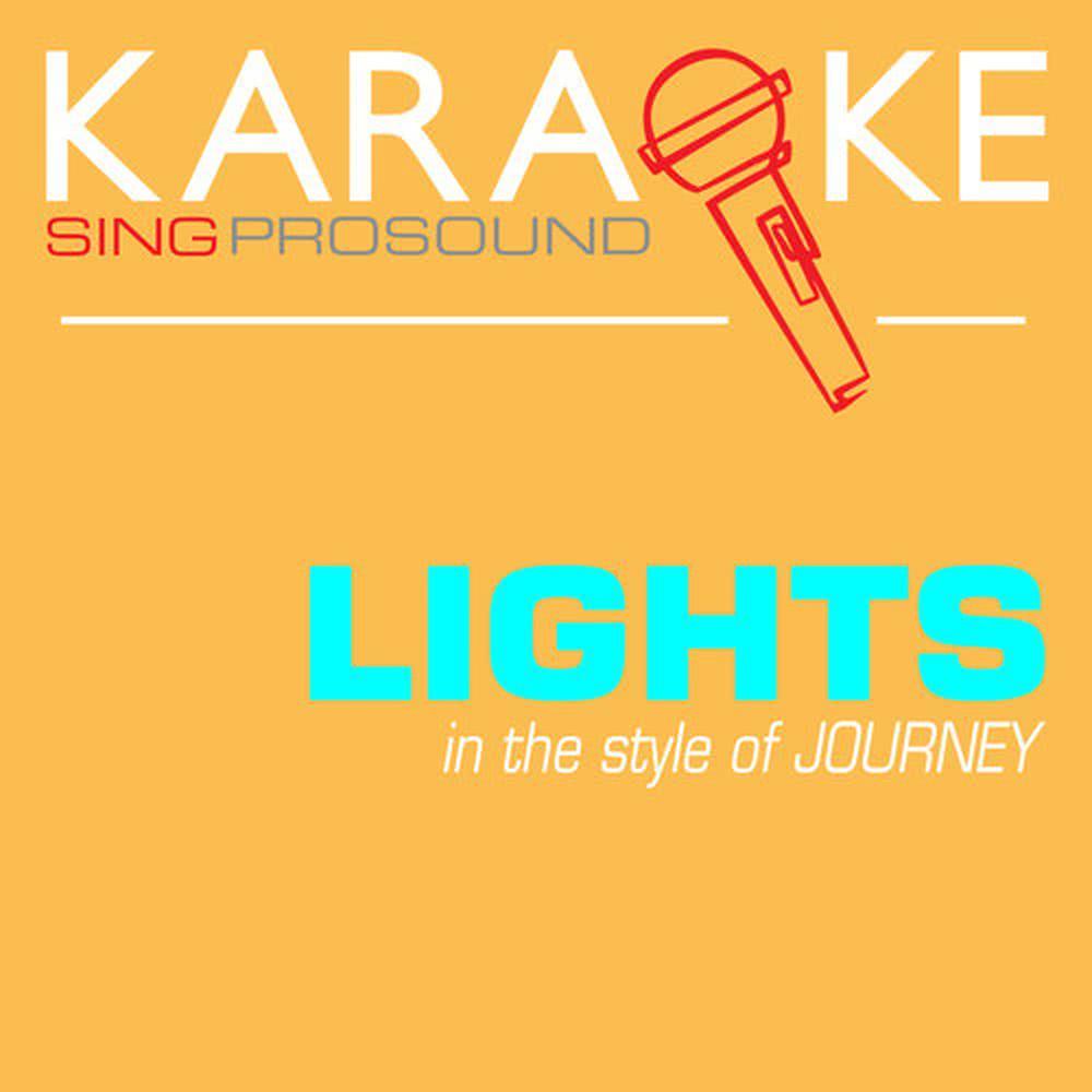 Lights (In the Style of Journey) [Karaoke Lead Vocal Demo]