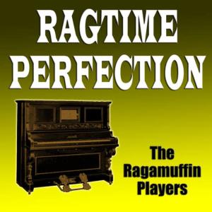 The Ragamuffin Players的專輯Ragtime Perfection