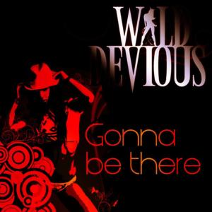 ดาวน์โหลดและฟังเพลง Gonna Be There (Radio Edit) พร้อมเนื้อเพลงจาก Wild
