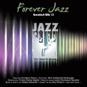 Various Artists的專輯Jazz Platinum Series: Forever Jazz Greatest Hits, Vol. 2