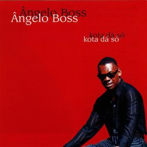 อัลบัม Kota Dá Só ศิลปิน Angelo Boss