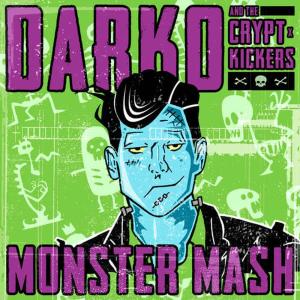 收聽Darko and The Crypt-Kickers的Monster Mash歌詞歌曲