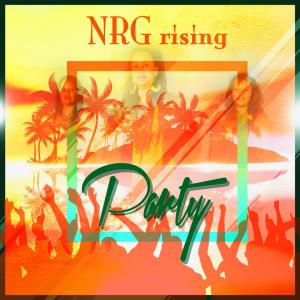 收聽NRG Rising的Party歌詞歌曲