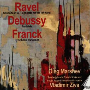 Oleg Marshev的專輯Ravel: Concertos - Debussy: Fantaisie - Franck: Symphonic Variations