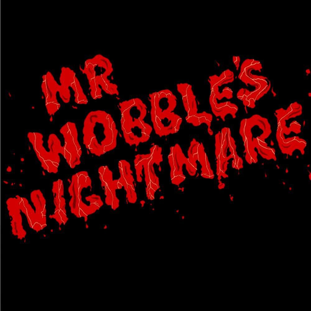 Mr. Wobble's Nightmare (Dolby Anol Club Edit)