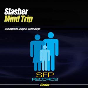 ดาวน์โหลดและฟังเพลง Mind Trip (Trip Mix) พร้อมเนื้อเพลงจาก Slasher