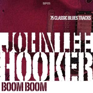 ดาวน์โหลดและฟังเพลง I´m Goin Upstairs พร้อมเนื้อเพลงจาก John Lee Hooker