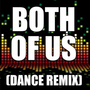 The Re-Mix Heroes的專輯Both of Us