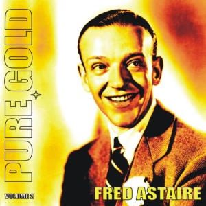 ดาวน์โหลดและฟังเพลง The Gold Digger's Song (We're in the Money) พร้อมเนื้อเพลงจาก Fred Astaire