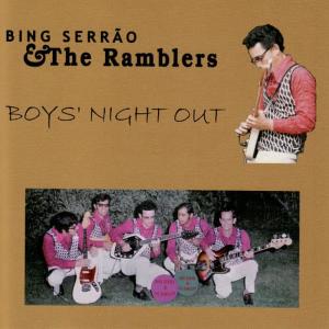 Bing Serrao and the Ramblers的專輯Boys Night Out