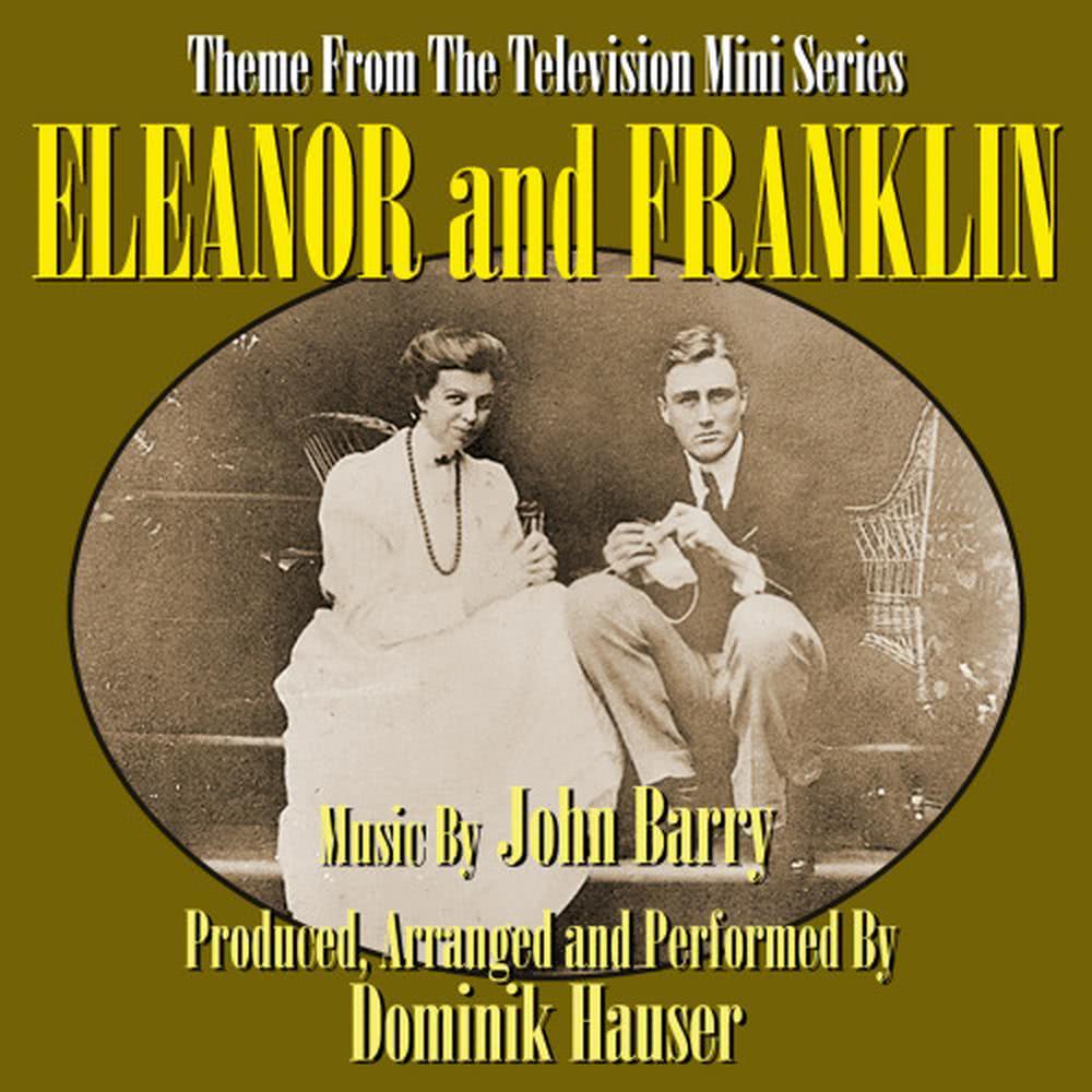 Eleanor & Franklin - Theme From The Television Mini-Series