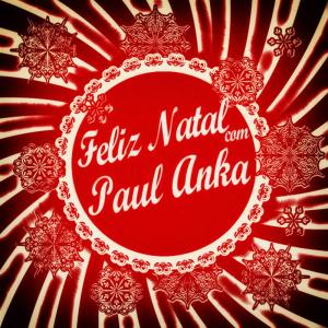 ดาวน์โหลดและฟังเพลง Santa Claus Is Coming to Town พร้อมเนื้อเพลงจาก Paul Anka