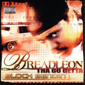 ดาวน์โหลดและฟังเพลง Life Goes On พร้อมเนื้อเพลงจาก Breadleon Tha Go Getta