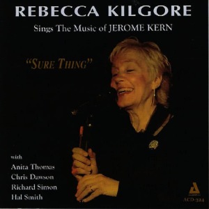 收聽Rebecca Kilgore的Sure Thing歌詞歌曲