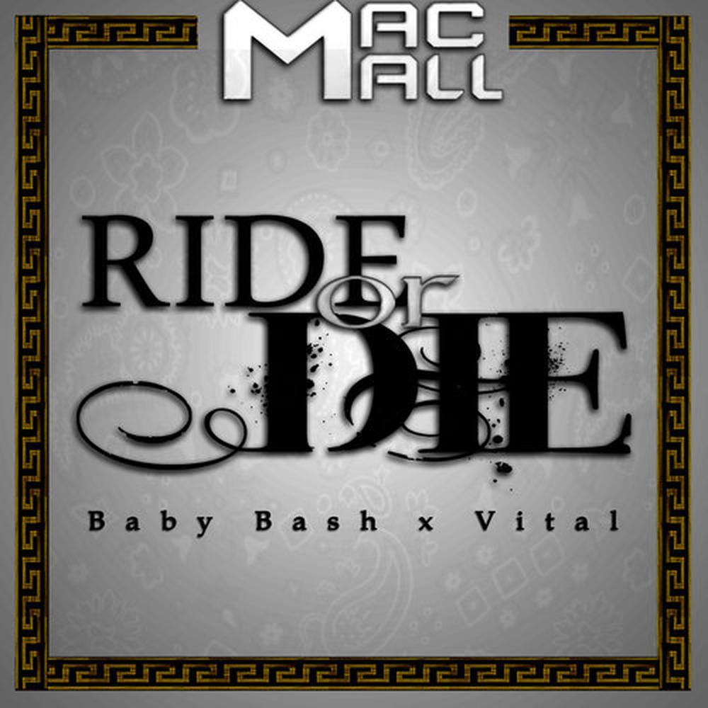 Ride or Die (feat. Baby Bash & Vital)(Radio Edit)