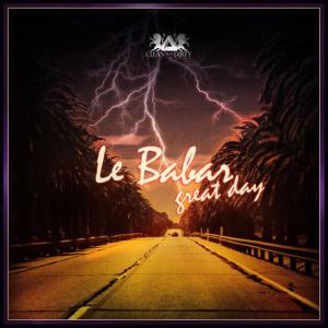 ดาวน์โหลดและฟังเพลง Great Day (Original Mix) พร้อมเนื้อเพลงจาก Le Babar