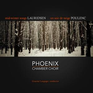 Phoenix Chamber Choir的專輯Mid-Winter Songs / Un soir de neige