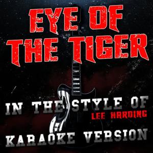 收聽Ameritz Audio Karaoke的Eye of the Tiger (Karaoke Version)歌詞歌曲