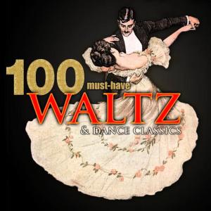 อัลบัม 100 Must-Have Waltz & Dance Classics ศิลปิน Amilcare Ponchielli