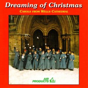 Wells Cathedral Choir的專輯Dreaming of Christmas