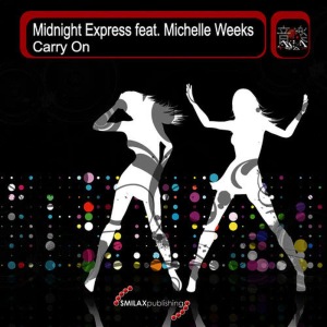 Midnight Express的專輯Carry On