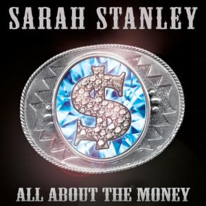 ดาวน์โหลดและฟังเพลง All About the Money พร้อมเนื้อเพลงจาก Sarah Stanley