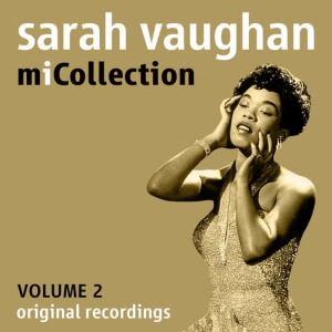收聽Sarah Vaughan的Don’t Be Afraid歌詞歌曲
