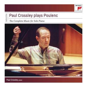 Paul Crossley的專輯Paul Crossley Plays Poulenc - Complete Works for Piano
