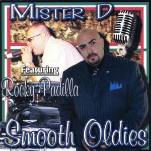 Mister D.的專輯Smooth Oldies (feat. Rocky Padilla)