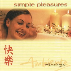 John Hartley的專輯Ambiente: Simple Pleasures