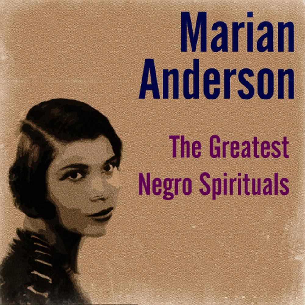The Greatest Negro Spirituals