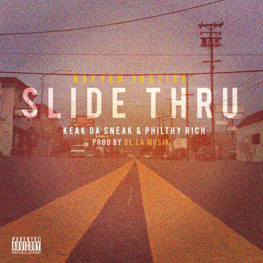 Slide Thru (feat. Keak da Sneak & Philthy Rich)