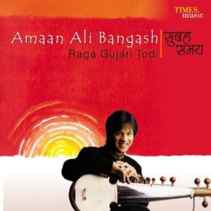 收聽Amaan Ali Bangash的Raga Gujari Todi - 2 Gats in Teentaal歌詞歌曲