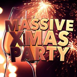 อัลบัม Massive Xmas Party ศิลปิน Xmas Party Ideas