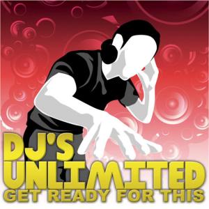 收聽DJ's Unlimited的Get Ready For This歌詞歌曲